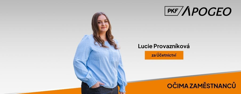 Lucie Provazníková: Každý den přináší něco nového
